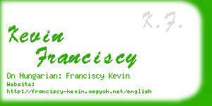 kevin franciscy business card